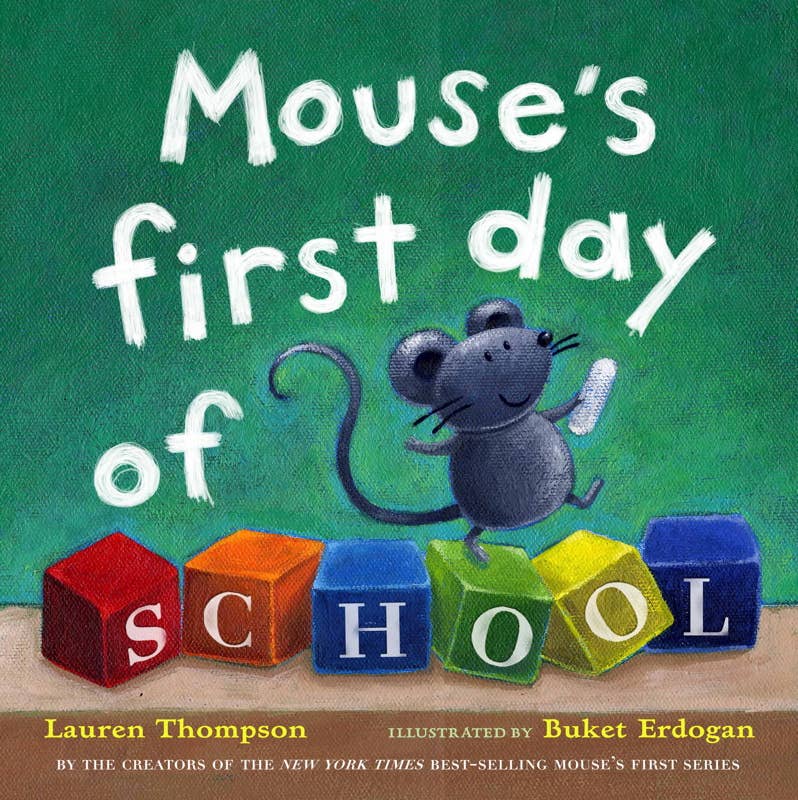 Mouse's First Day of School by Lauren Thompson